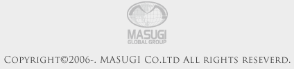 Copyright©2006-. MASUGI Co.ltd All rights reseverd.